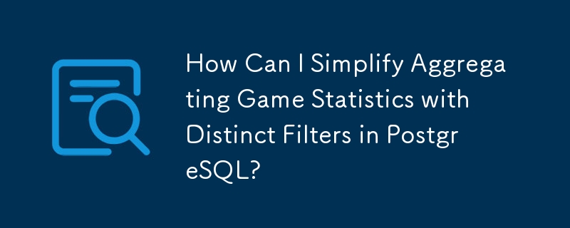 Comment puis-je simplifier l'agrégation des statistiques de jeu avec des filtres distincts dans PostgreSQL ?