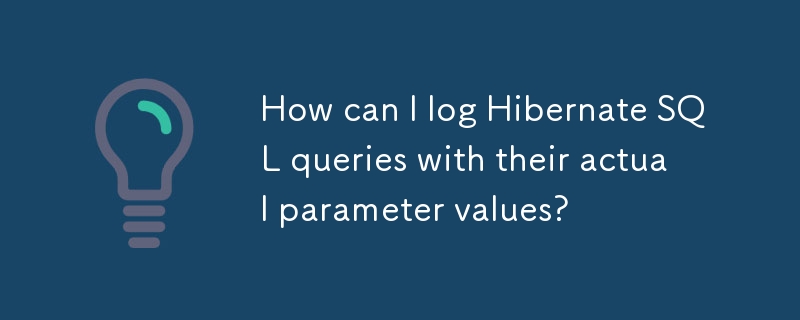 실제 매개변수 값을 사용하여 Hibernate SQL 쿼리를 어떻게 기록할 수 있습니까?