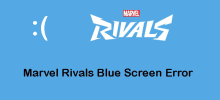 Marvel Rivals 藍色畫面錯誤：有用的社區解決方案