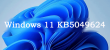 Windows 11 KB5049624 有哪些新增功能以及如何安裝？