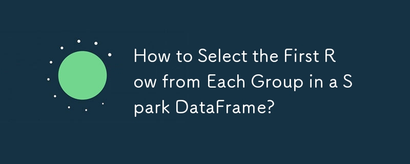 Spark DataFrame의 각 그룹에서 첫 번째 행을 선택하는 방법은 무엇입니까?