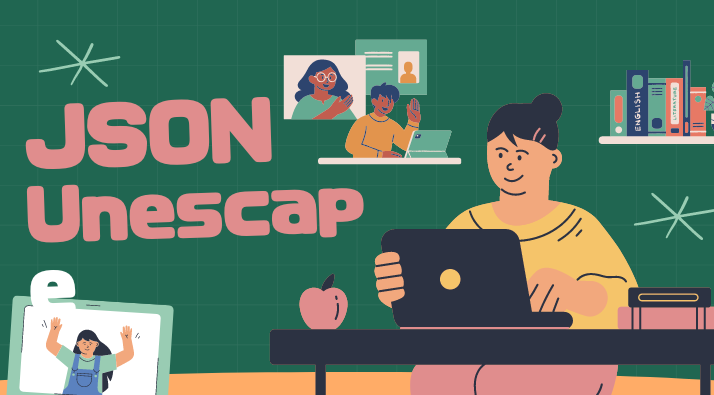 JSON Unescape: Memahami dan Menggunakannya dengan Berkesan