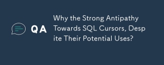 Pourquoi la forte antipathie envers les curseurs SQL, malgré leurs utilisations potentielles?