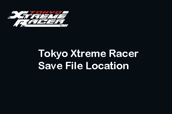 Tokyo Xtreme Racer Simpan Fail Lokasi: Panduan Khusus