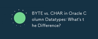 Oracle 列資料型別中的 BYTE 與 CHAR：有什麼差別？
