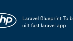 Laravel Blueprint 빠른 Laravel 앱 구축