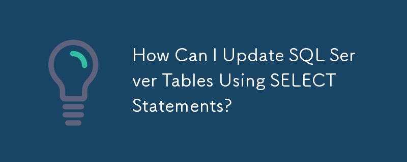 Bagaimanakah Saya Boleh Kemas Kini Jadual Pelayan SQL Menggunakan Pernyataan SELECT?