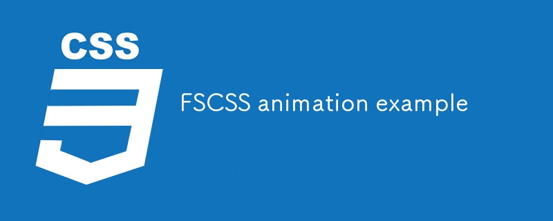 FSCSS 动画示例