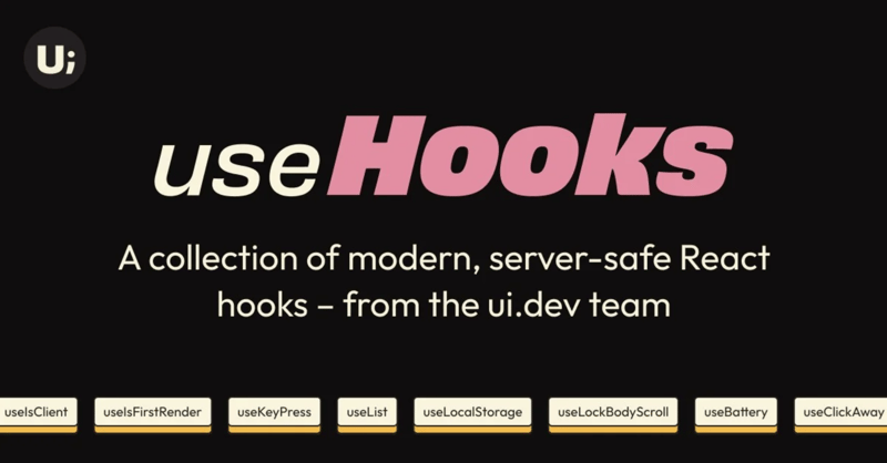 使用 useHooks 简化您的 React 开发