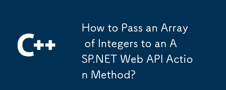 Wie übergebe ich ein Array von Ganzzahlen an eine ASP.NET-Web-API-Aktionsmethode?