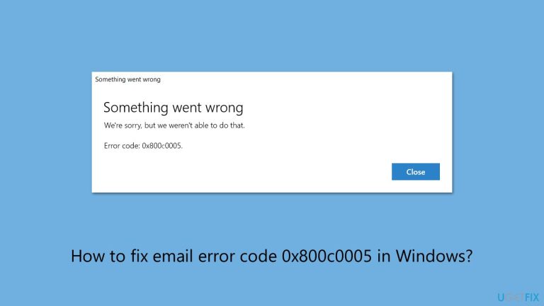 So beheben Sie E -Mail -Fehlercode 0x800C0005 in Windows?