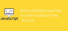 Bina saluran paip data berskala dengan JavaScript? Ya, anda boleh