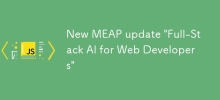 Kemas kini MEAP Baru 'AI Full-Stack untuk Pemaju Web'