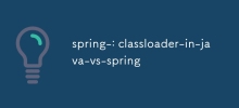 彈簧 -  classloader-in-java-vs-spring