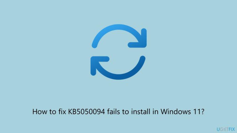 How to fix KB5050094 fails to install in Windows 11?