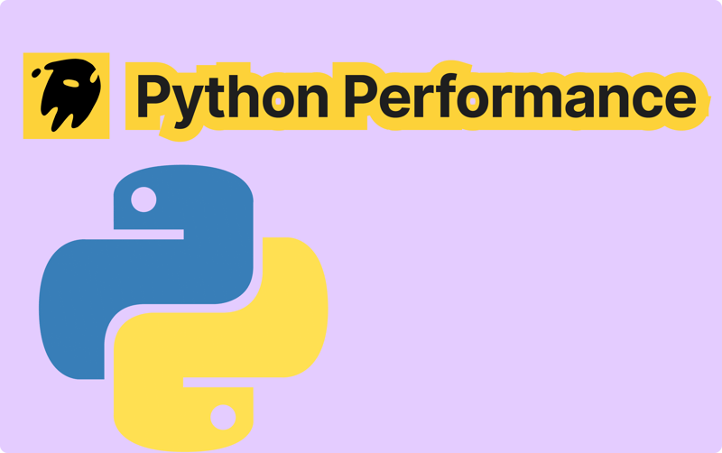 あなたが知っておくべきPythonパフォーマンスのヒント