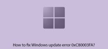 如何修復Windows更新錯誤0XC80003FA？