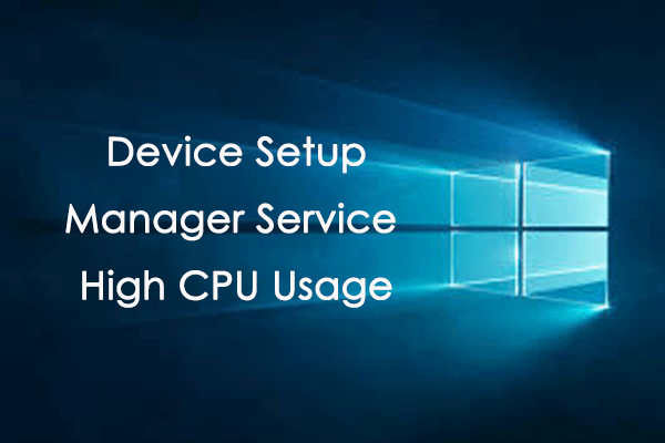 So reparieren Sie Geräte -Setup -Manager -Service High CPU -Nutzung