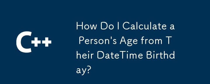 Bagaimana saya mengira usia seseorang dari hari jadi datetime mereka?