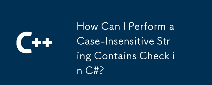 C#에서 확인 된 문자열이 포함되어있는 경우 어떻게 수행 할 수 있습니까?