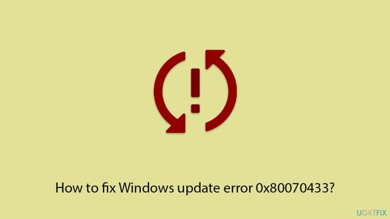 如何修复Windows更新错误0x80070433？