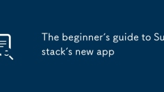 The beginner’s guide to Substack’s new app