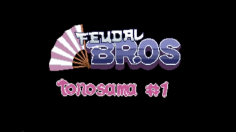 《Feudal Bros：Tonosama#1》将于4月4日多平台登录