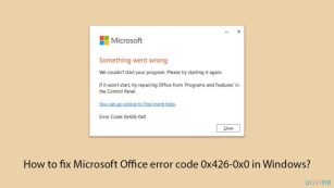 WindowsでMicrosoft Officeエラーコード0x426-0x0を修正する方法は?