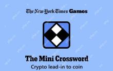 “加密推荐硬币”是NYT Mini不打孔的经典案例