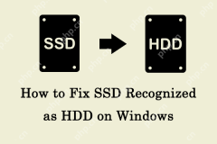 3 Ways to Troubleshoot SSD Recognized as HDD on Windows