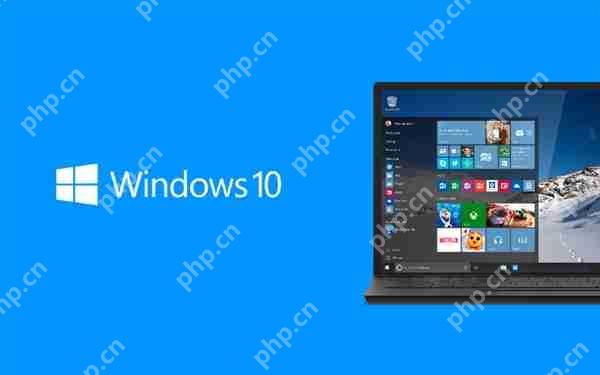 Windows 10全版本更新！修复重大安全BUG：必须升