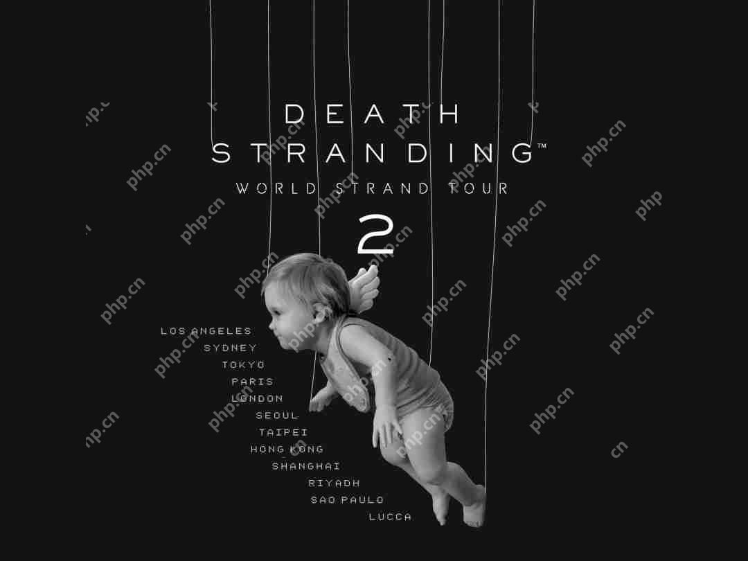 小岛工作室将举办死亡搁浅WORLD STRAND TOUR 2活动 7月12日上海站