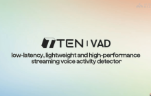 TEN VAD— AI实时语音活动检测系统，低延迟、轻量级、高精度