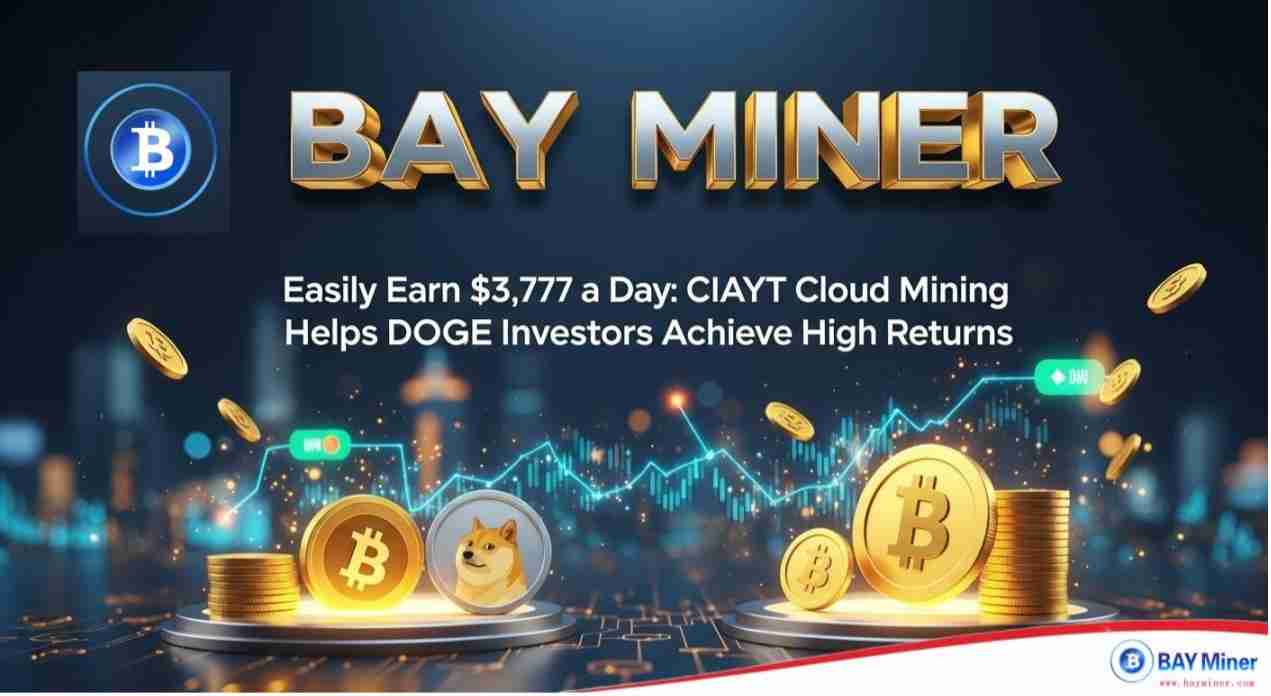 Bay Miner发布了新的用于比特币（BTC），Dogecoin（Doge）和Litecoin（LTC）采矿的移动应用程序