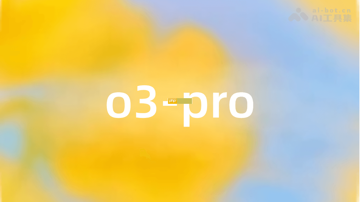 o3-pro— OpenAI最新版推理模型，支持调用ChatGPT全套工具