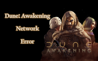 Dune: Awakening Network Error: Here's a Comprehensive Guide
