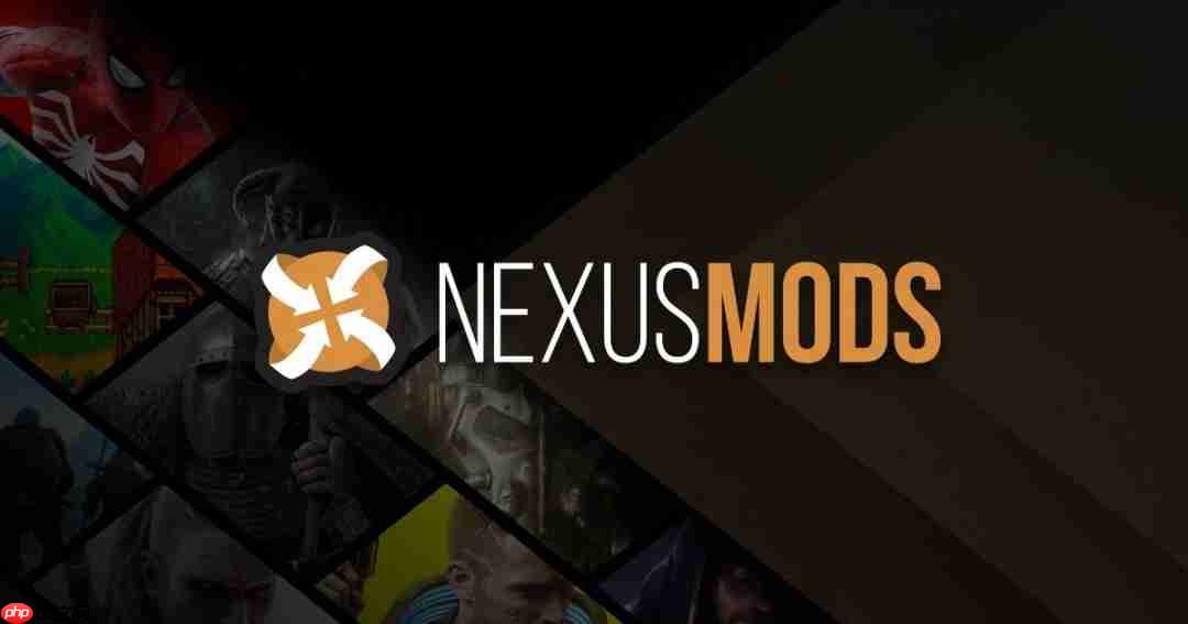 著名Nexus Mods网站已出售 创始人宣布卸任 未披露买家