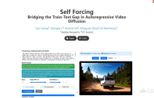 Self Forcing— Adobe联合德克萨斯大学推出的视频生成模型