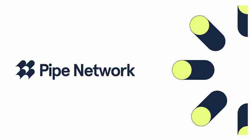 Pipe Network(PIPE)币是什么?如何运作?PIPE代币经济学介绍