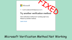 Travaillé! Comment corriger la méthode de vérification Microsoft qui ne fonctionne pas