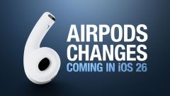 6 AirPods -?nderungen in iOS 26