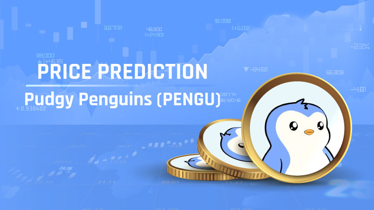 胖企鹅（PENGU）价格预测：2025、2026、2027-2030 年