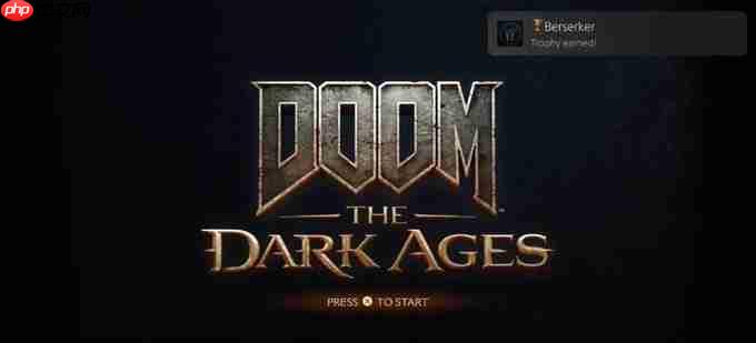 《毁灭战士：黑暗时代》历时两个月修复PS5奖杯bug 玩家终于可以白金了