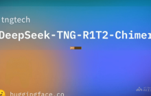 DeepSeek R1T2— TNG推出的改进型AI语言模型，基于DeepSeek