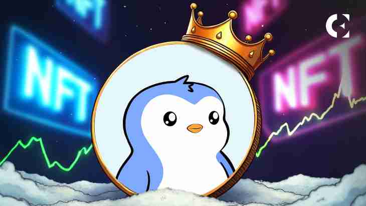 胖企鹅飙升:NFT排名上涨与PENGU的疯狂之旅!