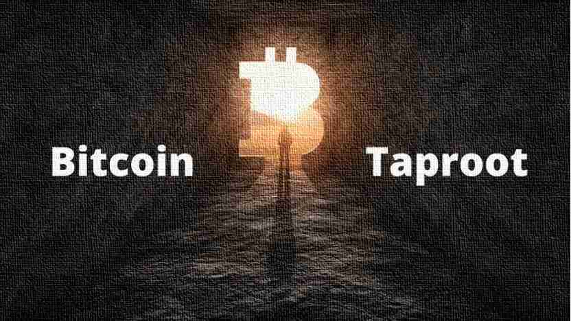 什么是比特币Taproot升级？Taproot有什么好处？