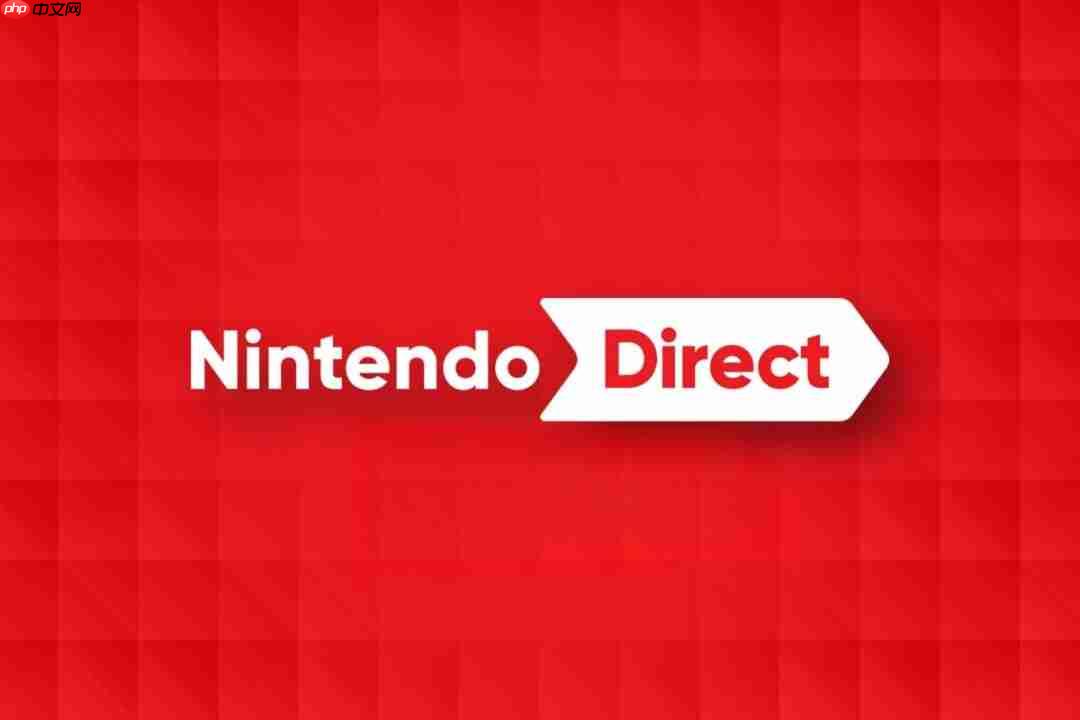 或定档7月30日 传闻7月末任天堂直面会将揭晓《p3r》