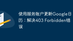 Update Google Calendar with Service Account: Resolve 403 Forbidden Error