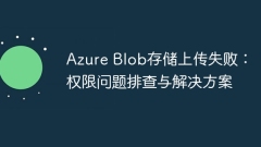 Azure Blob storage upload failed: Troubleshooting and solution for permissions