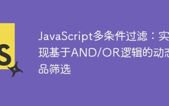 JavaScript multi-condition filtering: implement dynamic product filtering based on AND/OR logic